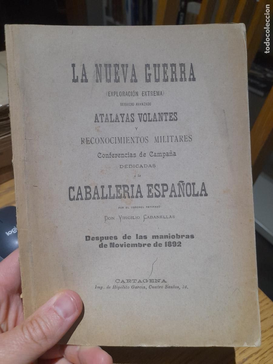 Militaria: Militar. La Nueva Guerra Atalayas Volantes, Cartagena, 1892, L47 VISITA MI TIENDA