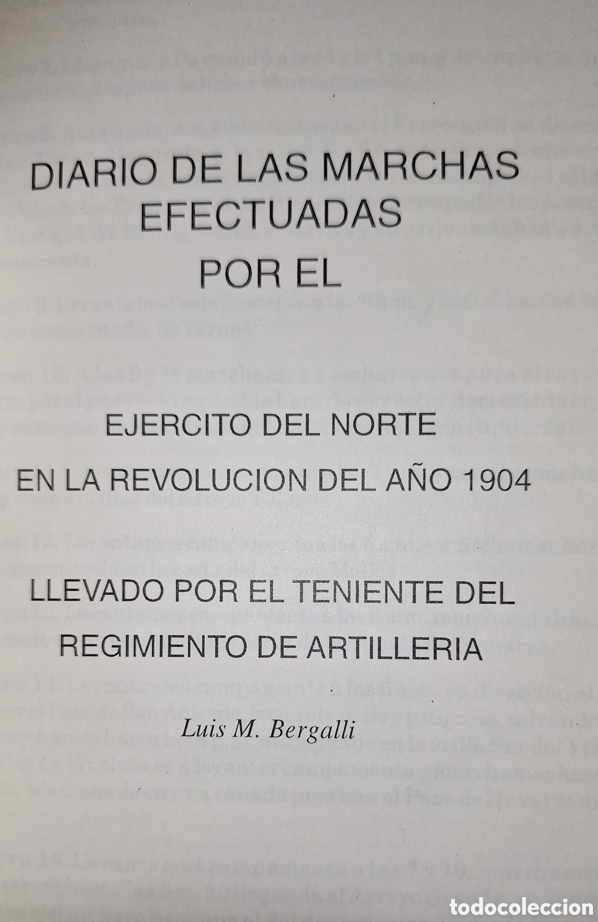 Militaria: Revolucion Saravia 1904 Diario Marchas Ejercito Del Norte TENIENTE LUIS BERGALLI Y MAS TEMAS BOLETIN