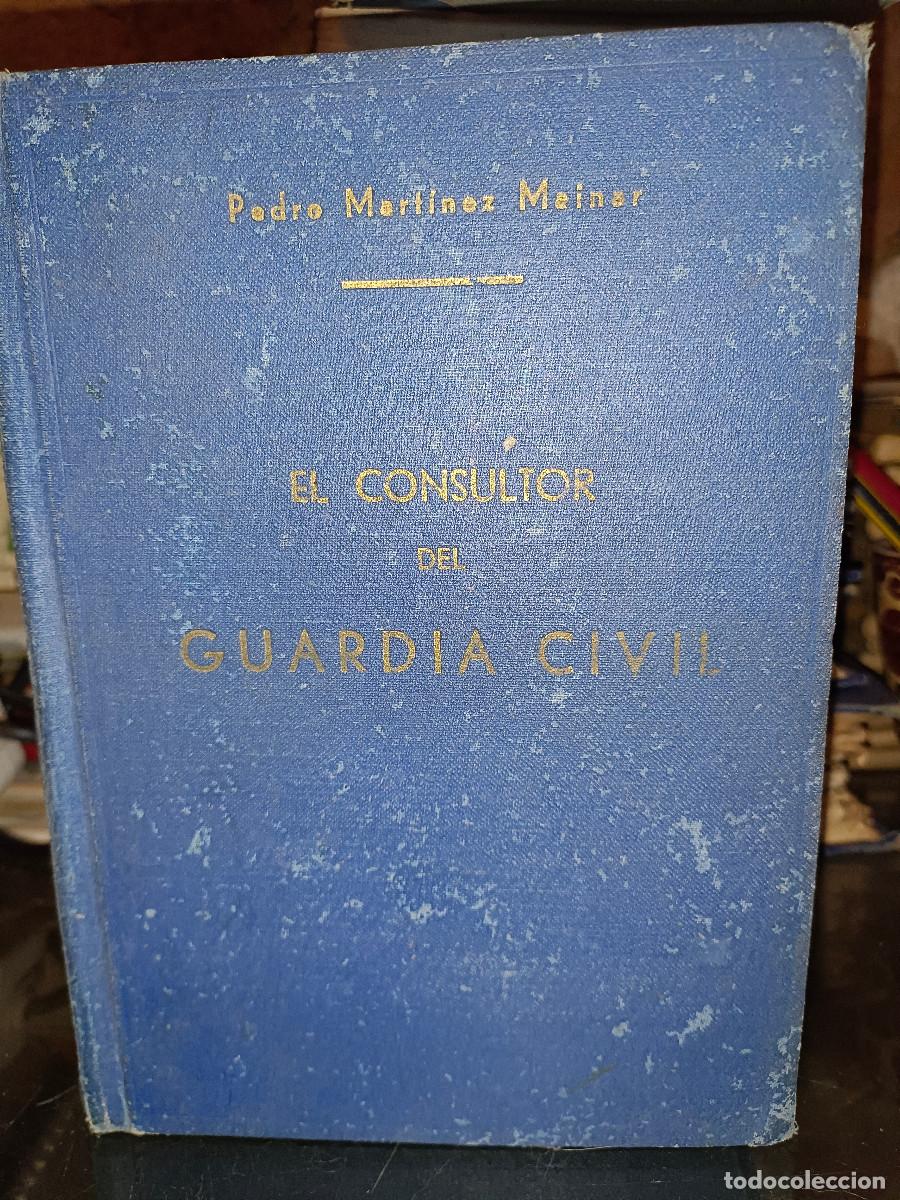 Militaria: EL CONSULTOR DEL GUARDIA CIVIL
