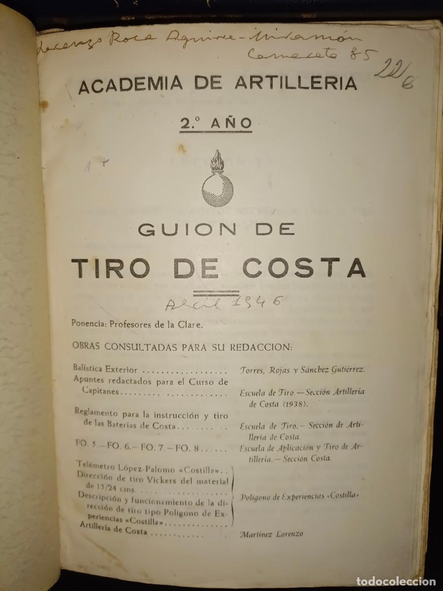 Militaria: Academia de Artilleria 2 a&ntilde;o, Gui&oacute;n de Tiro de Costa-Tiro Antia&eacute;reo-Bal&iacute;stica Experimental