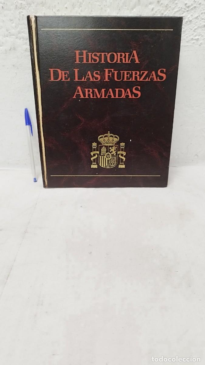 Militaria: Antiguo libro militar,HISTORIA DE LAS FUERZAS ARMADAS Vol.3 espa&ntilde;a