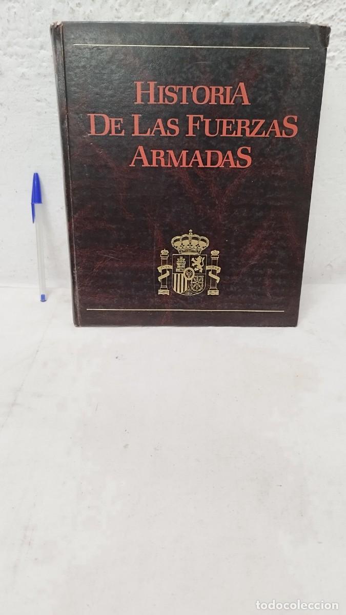 Militaria: Antiguo libro militar,HISTORIA DE LAS FUERZAS ARMADAS Vol.1 espa&ntilde;a