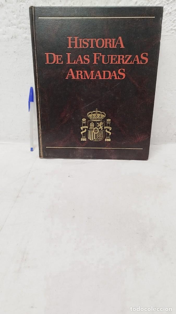 Militaria: Antiguo libro militar,HISTORIA DE LAS FUERZAS ARMADAS Vol.2 espa&ntilde;a