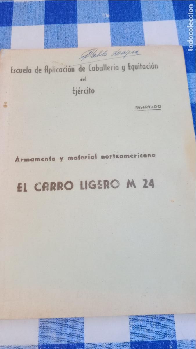 Military Antiques: EL CARRO LIGERO M 24 ARMAMENTO NORTEAMERICANO, ESCUELA CABALLERIA Y EQUITACION DEL EJERCITO