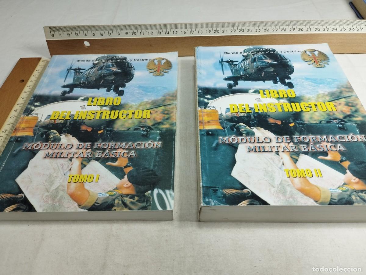 Militaria: Libro del instructor. Mando de adiestramiento y doctrina. Tomos 1 y 2