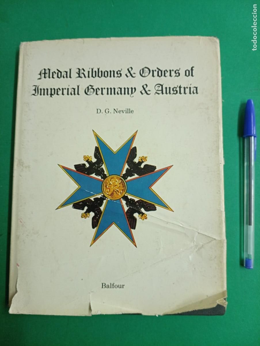 Militaria: Antiguo libro de Medallas de la Alemania Imperial y Austria. Gran Breta&ntilde;a 1974.