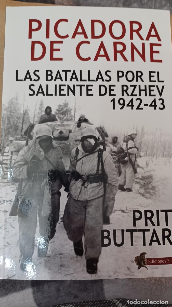 Militaria: &rdquo;Picadora de carne&rdquo; Las batallas por el saliente de Rzhev 1942-43 Env&iacute;o ordinario gratuito