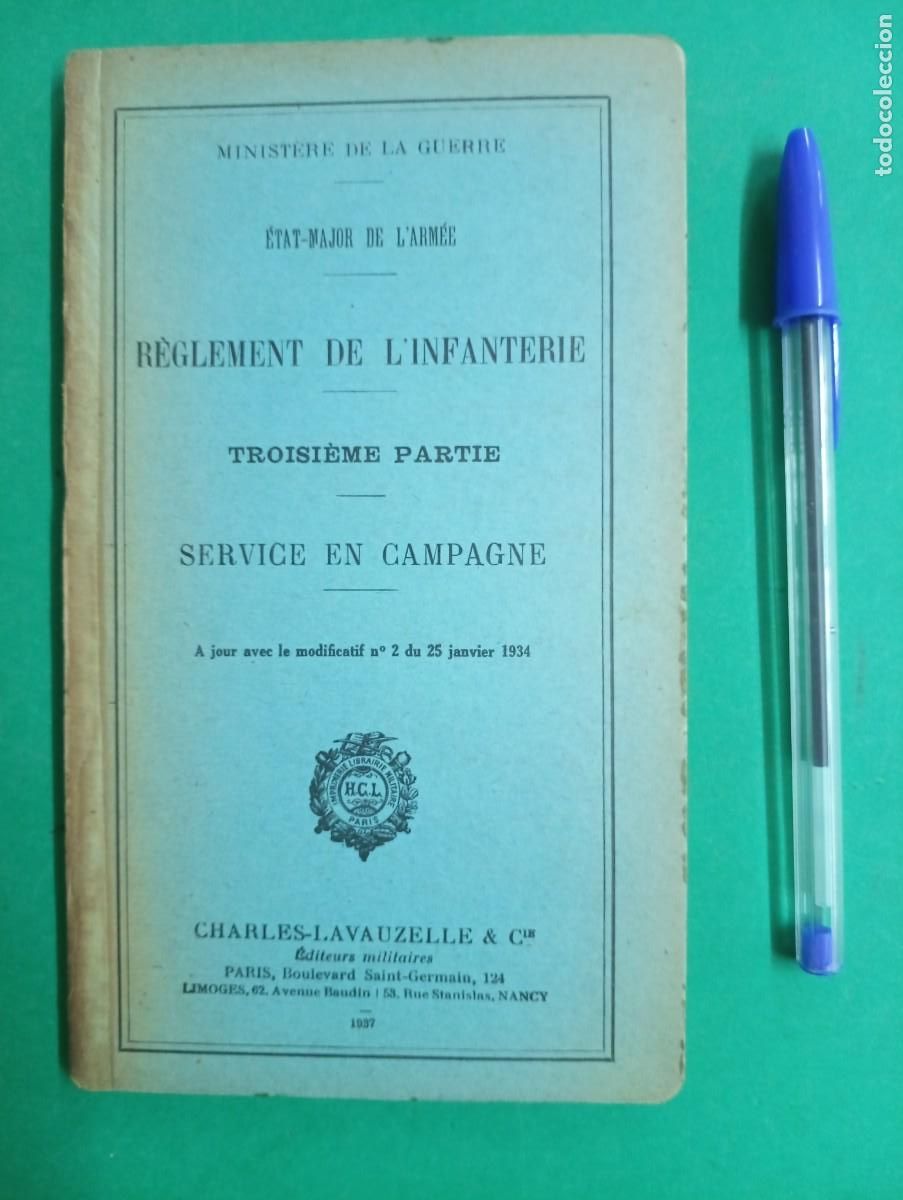 Militaria: Antiguo libro Reglamento de la Infanter&iacute;a. Servicio en Cama&ntilde;a. Par&iacute;s 1937.