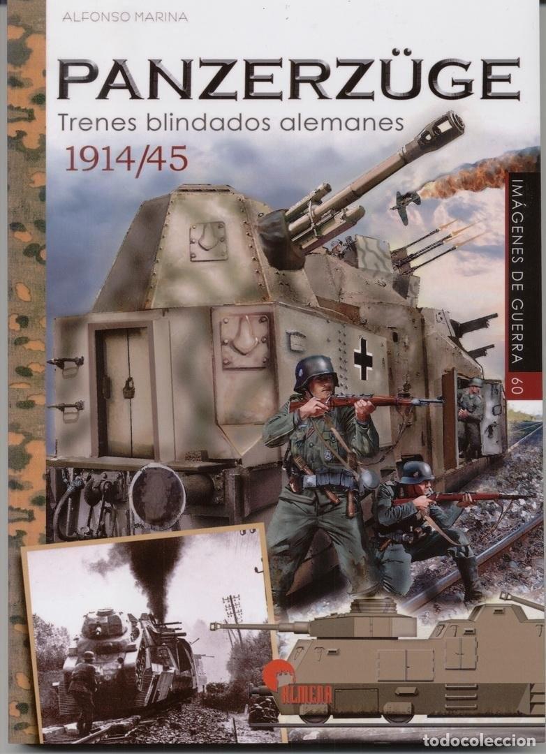 Militaria: PANZERZ&Uuml;GE. TRENES BLINDADOS ALEMANES 1914/45.