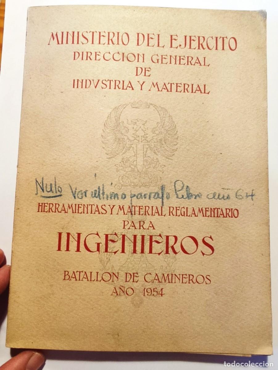 Militaria: Manual: Herramientas y material reglamentario para Ingenieros Batall&oacute;n de Camineros 1954