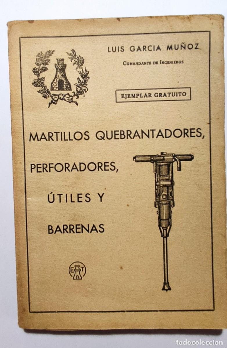 Militaria: Manual: martillos quebrantadores, perforadores, &uacute;tiles y barrenas A&ntilde;o 1941