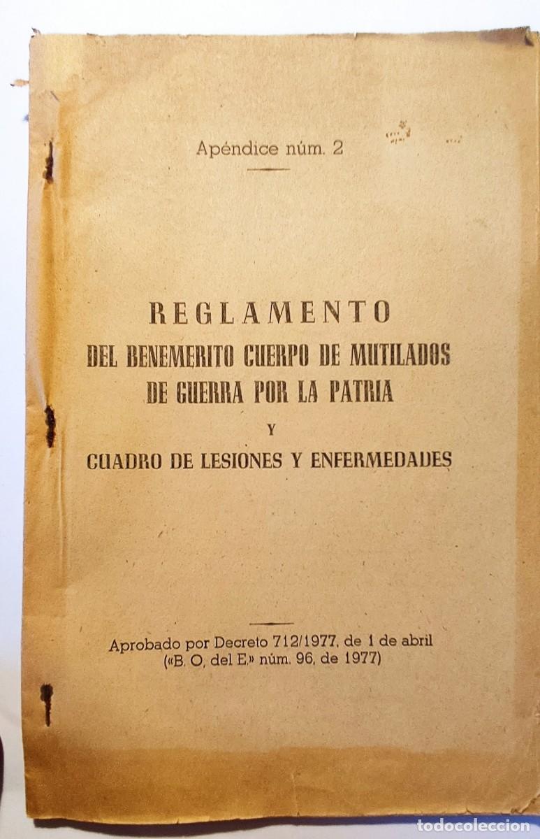 Militaria: Reglamento del benem&eacute;rito cuerpo de mutilados de guerra por la patria 1977