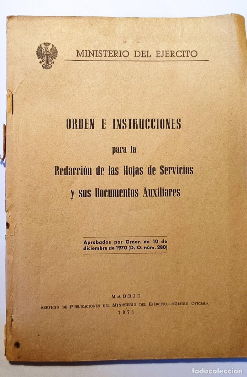 Militaria: Orden e instrucciones para la confecci&oacute;n de las hojas de servicios y sus documentos auxiliares 1971