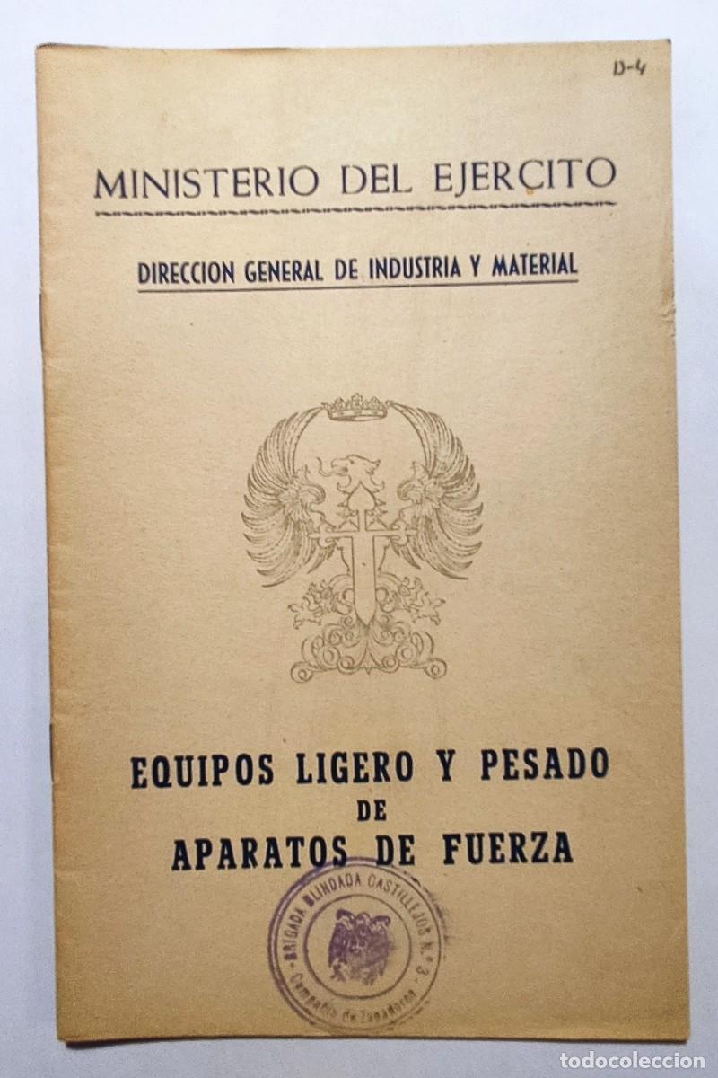Militaria: Equipos Ligero y Pesado de Aparatos de Fuerza. A&ntilde;o 1963