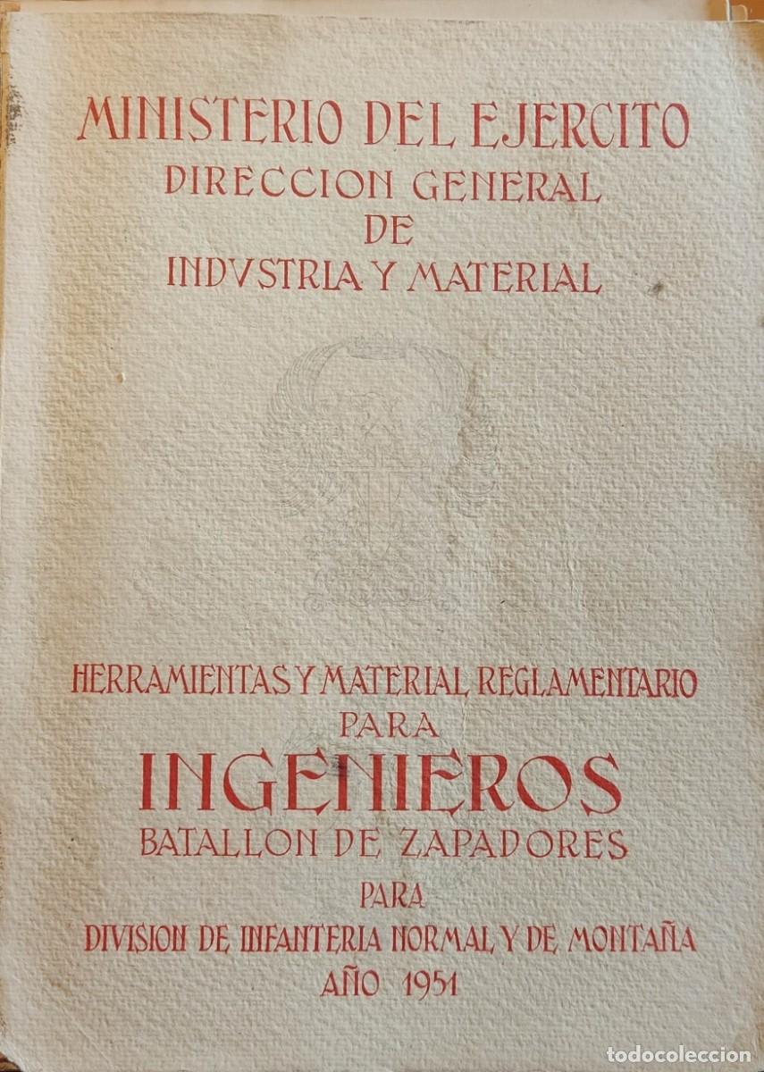 Militaria: Manual: Herramientas y Material Reglamentario para Ingenieros. A&ntilde;o 1951