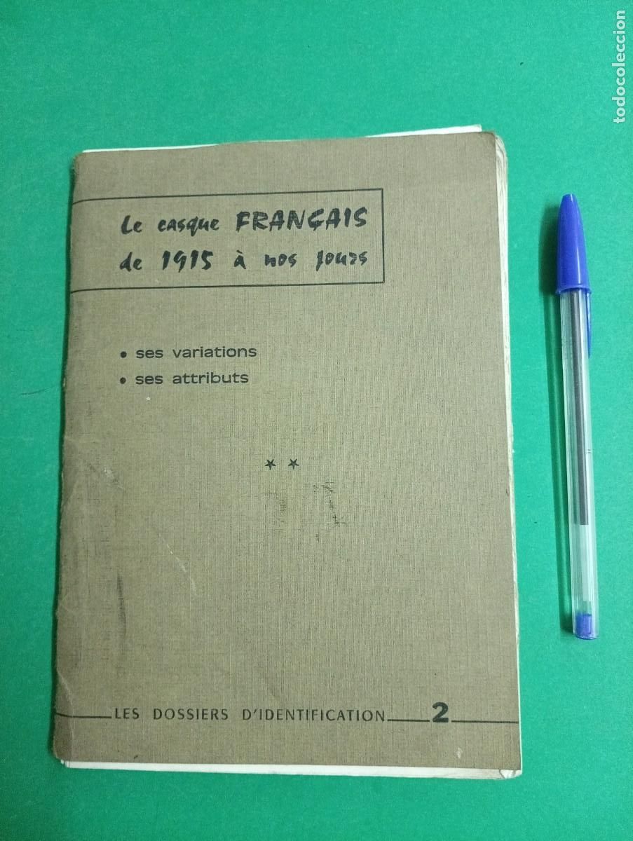 Militaria: Antiguo libro Los Cascos Franceses de 1915 a nuestros d&iacute;as.