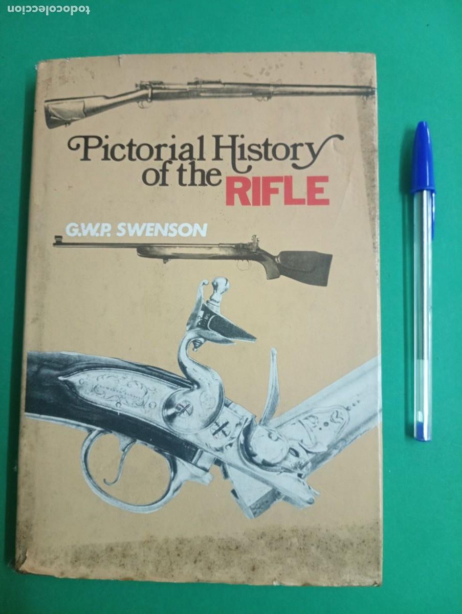 Militaria: Antiguo libro Pictorial History del RIFLE. USA 1972.