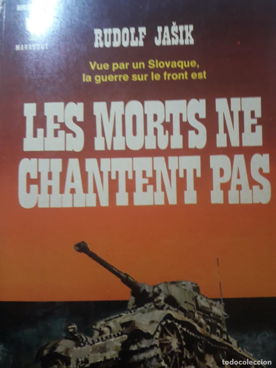 Militaria: les morts ne chantent pas Rudolf Jasik -vue par un Slovaque, la guerre sur le front est-