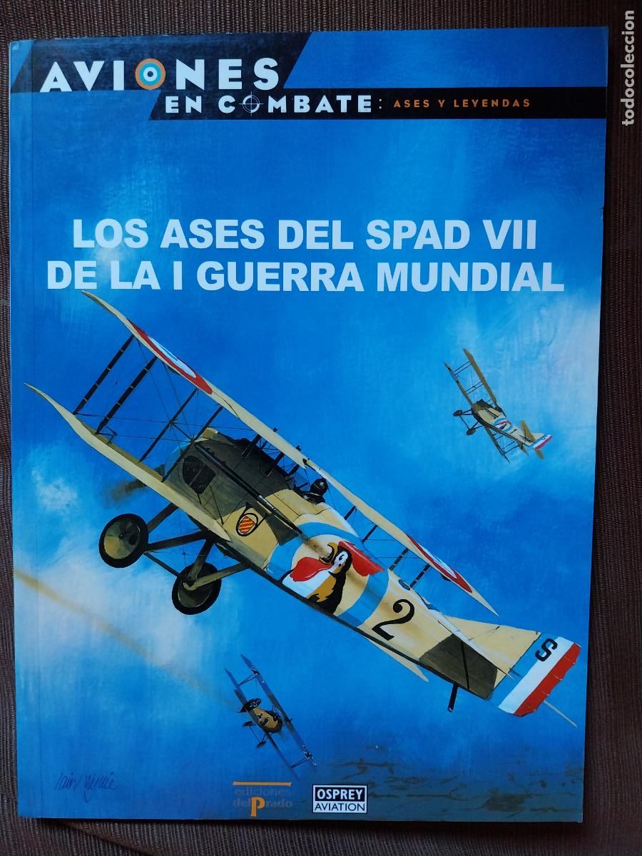 Militaria: los ases del spad VII.