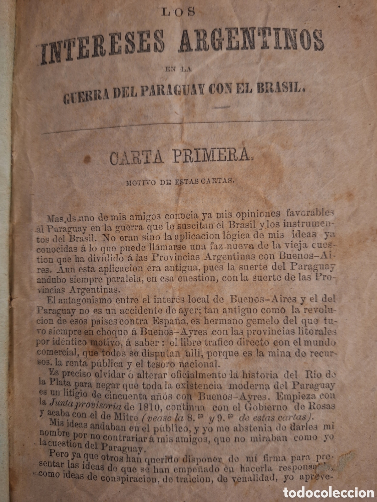 Militaria: LOS INTERESES ARGENTINOS EN LA GUERRA DEL PARAGUAY CON EL BRASIL CARTAS DE ALBERDI 1865