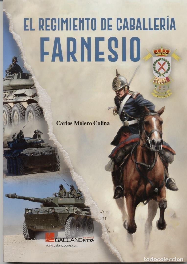 Militaria: EL REGIMIENTO DE CABALLER&Iacute;A FARNESIO.