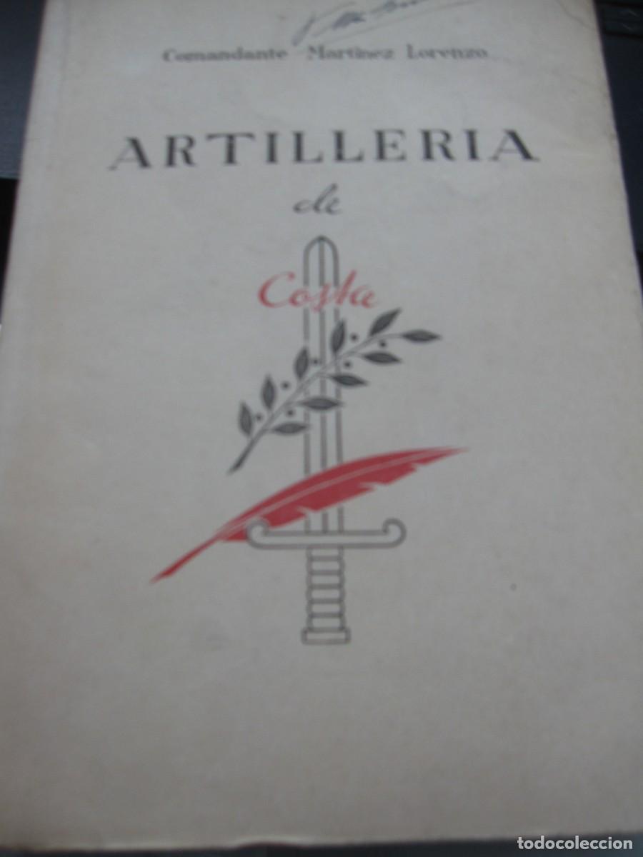 Militaria: ARTILLERIA DE COSTA COMANDANTE MARTINEZ LORENZO ANO 1942