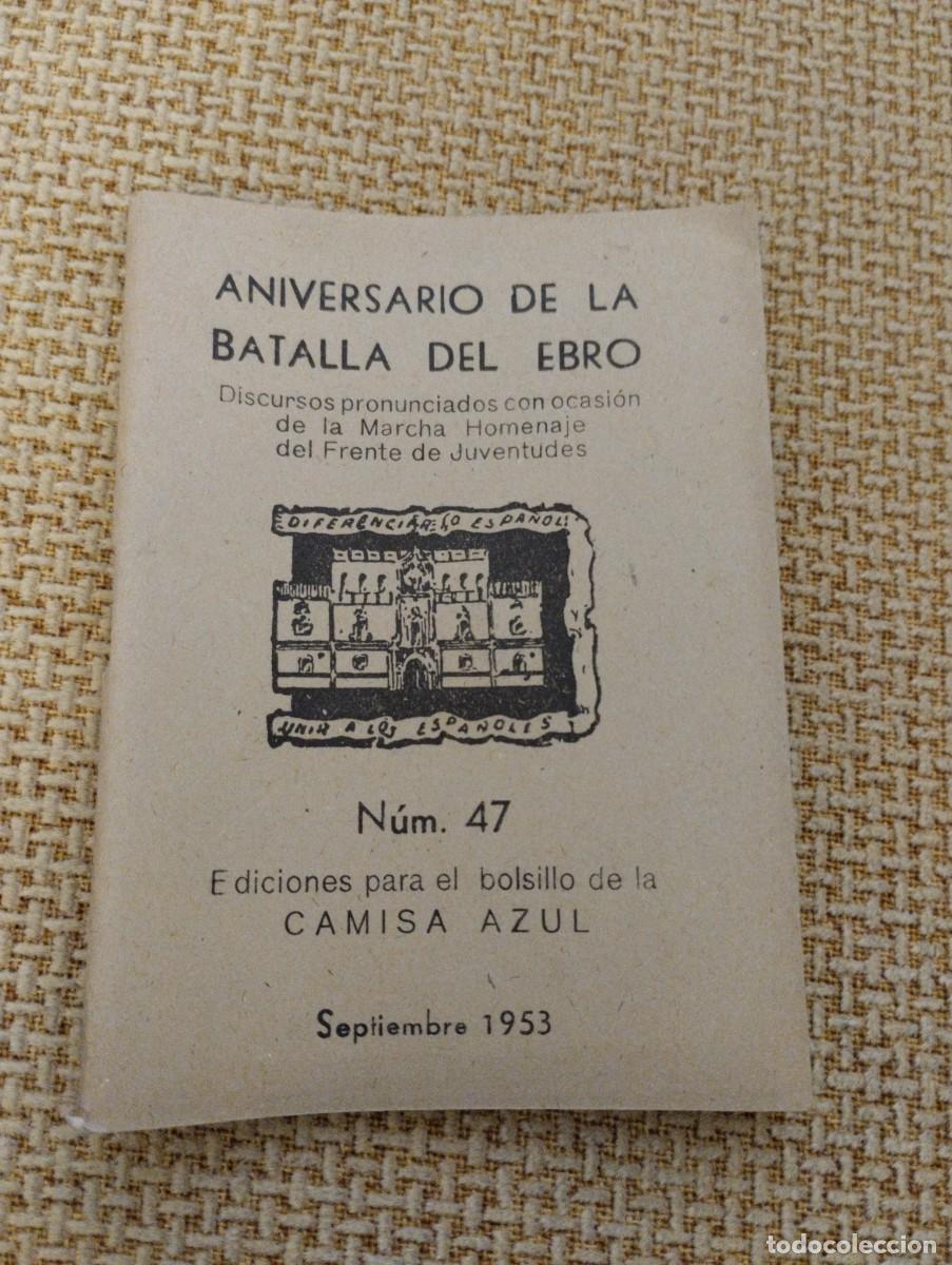Militaria: Librito Aniversario de La Batalla del Ebro