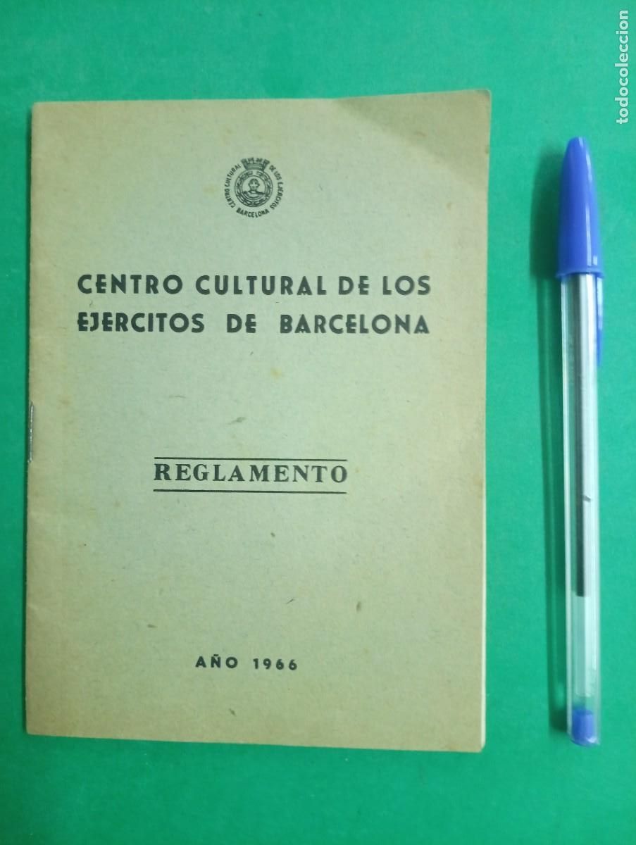 Militaria: Antiguo libro Reglamento del Centro Cultural de los Ej&eacute;rcitos de Barcelona. A&ntilde;o 1966.