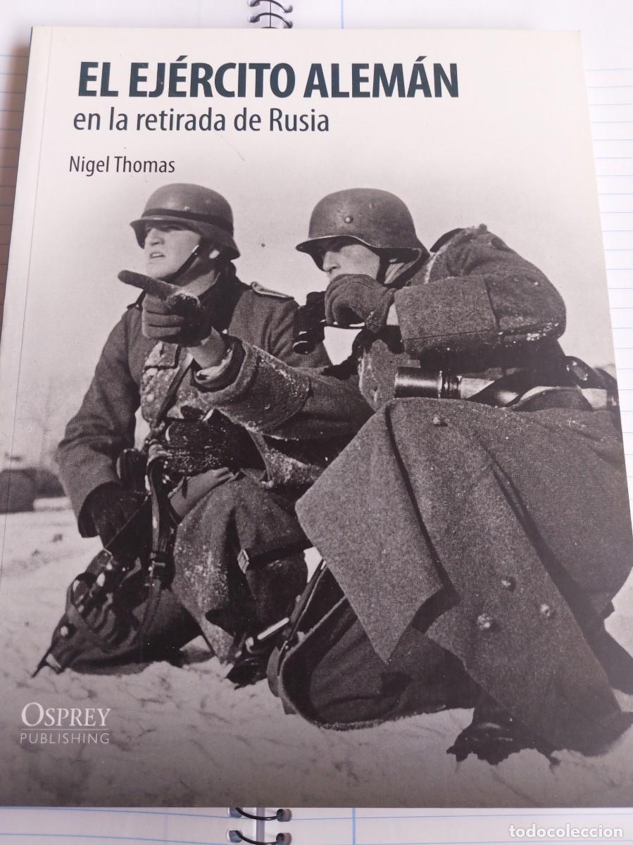 Militaria: OSPREY EL EJ&Eacute;RCITO ALEM&Aacute;N EN LA RETIRADA DE RUSIA