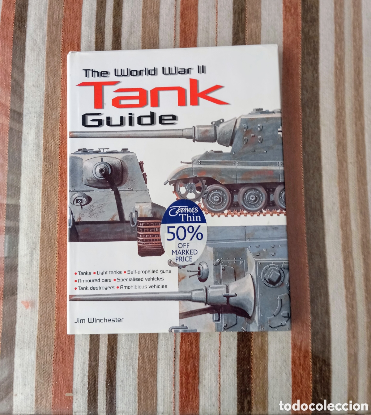 Militaria: TANK GUIDE - THE World WAR II- INGL&Eacute;S - 110 pag