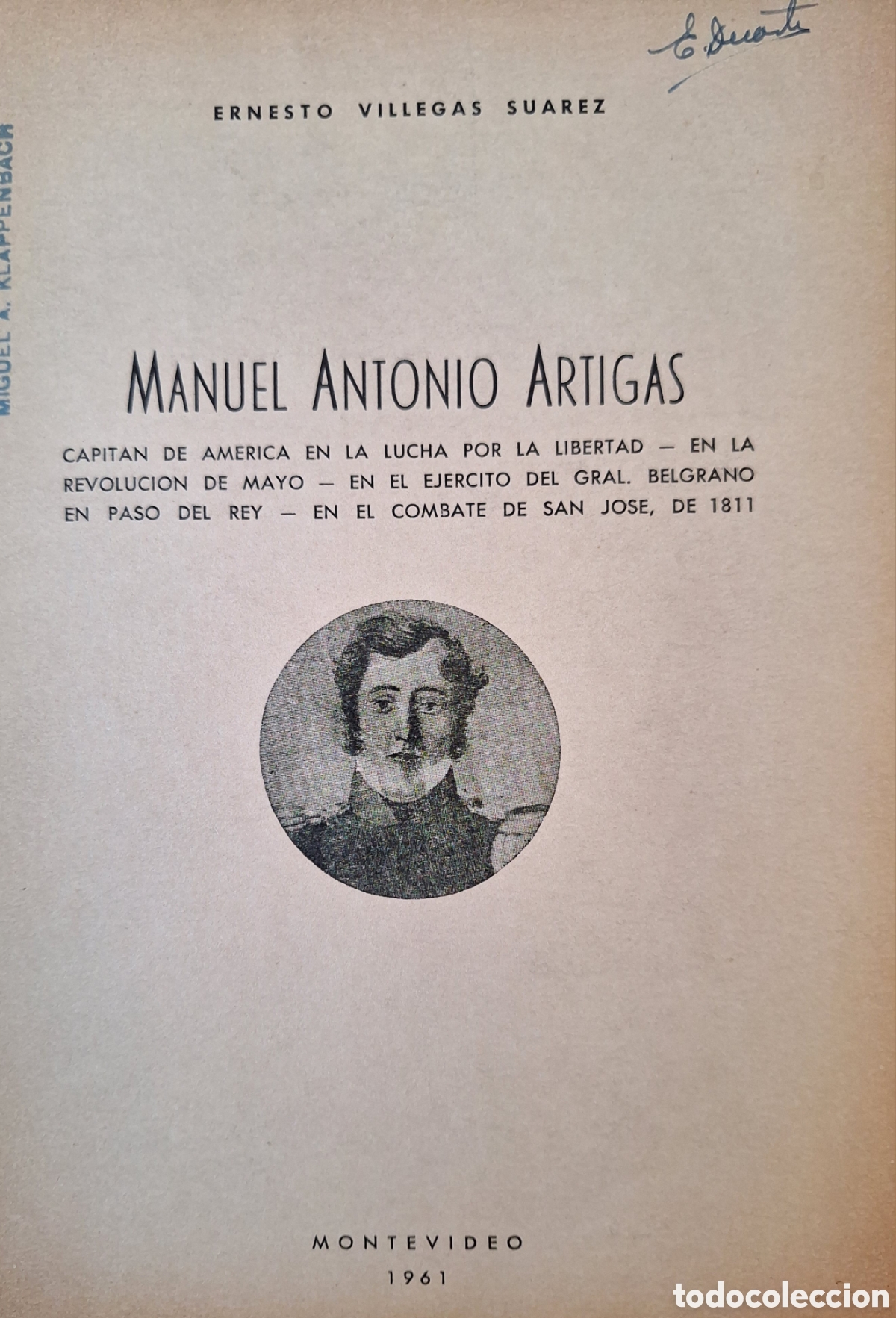Military Antiques: MANUEL ANTONIO ARTIGAS POR ERNESTO VILLEGAS SUAREZ 1961