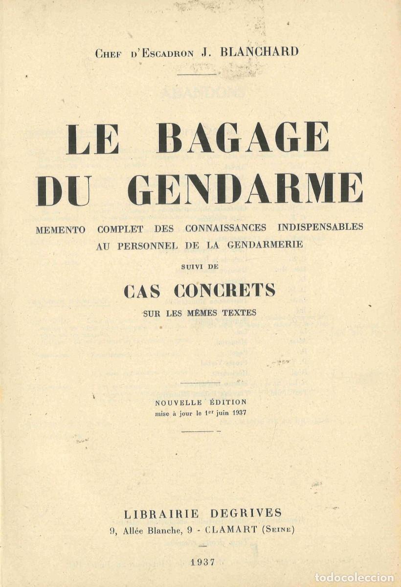 Military Antiques: Le bagage du gendarme. J.Blanchard. 1937
