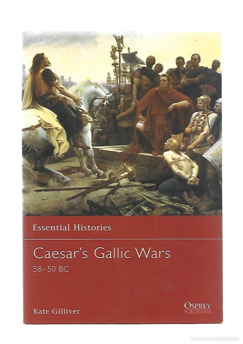 Militaria: Caesar&acute;s Gallic Wars, 58-50 BC, 2002, Osprey, buen estado