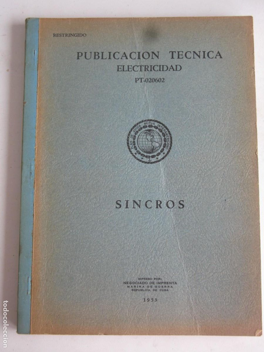 Militaria: PUBLICACION TECNICA ELECTRICIDAD SINCROS