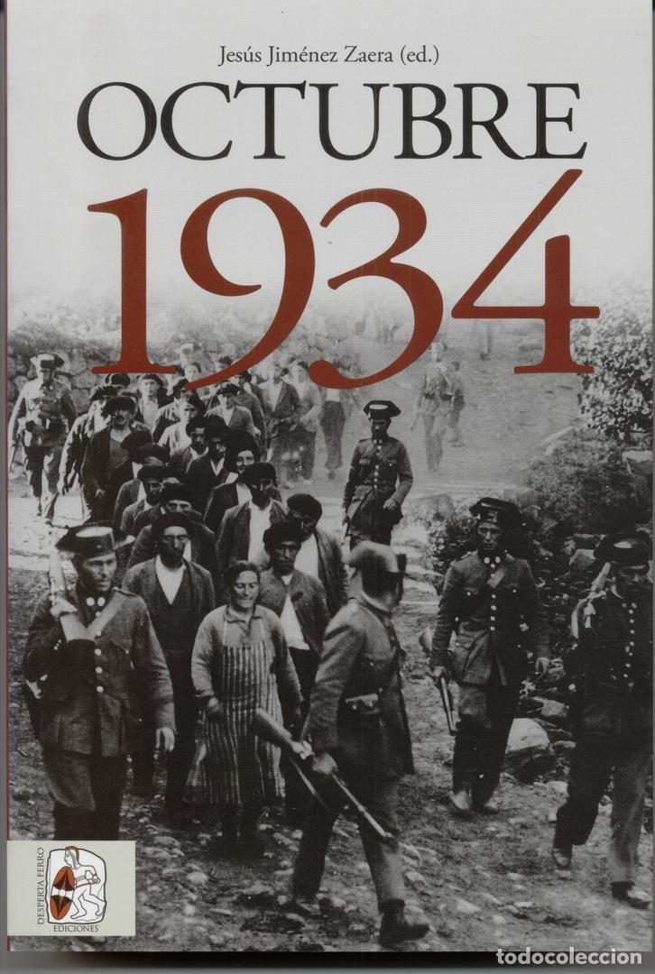 Militaria: OCTUBRE 1934 90 A&Ntilde;OS DESPU&Eacute;S