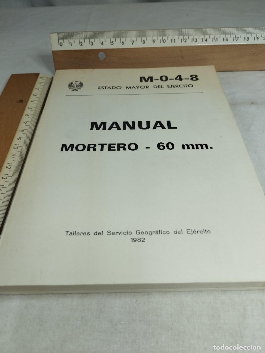 Militaria: Manual mortero 60 mm. Talleres del servicio geogr&aacute;fico del ej&eacute;rcito. Ministerio del ej&eacute;rcito.