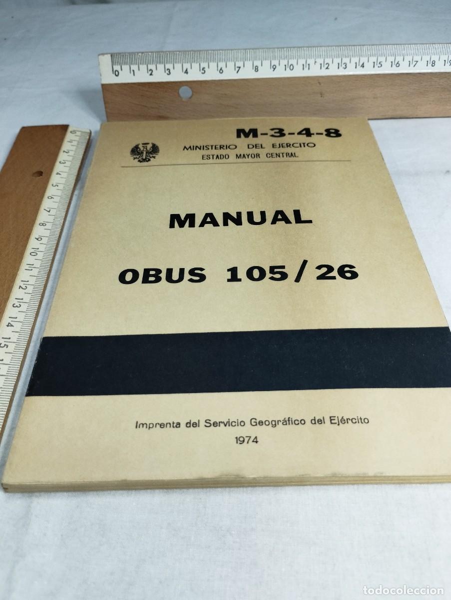 Military Antiques: Manual, ob&uacute;s 105/26. Talleres del servicio geogr&aacute;fico del ej&eacute;rcito.