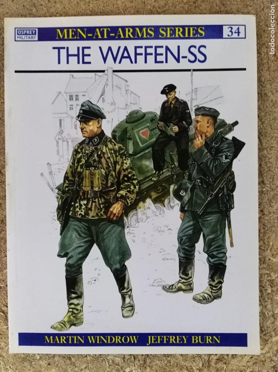 Military Antiques: Men-At-Arms Series 34 The Waffen-SS.Osprey Publishing