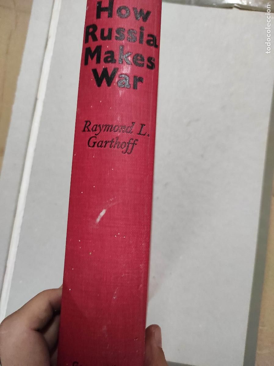 Military Antiques: How Russia Makes War: Soviet Military Doctrine Raymond L. Garthoff