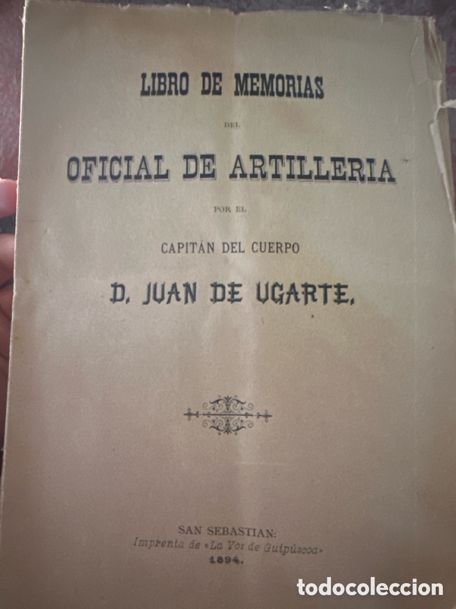 Military Antiques: Libro de memorias del oficial de artiller&iacute;a por el capit&aacute;n D. Juan Ugarte 1894