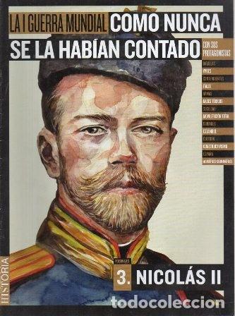 Military Antiques: LA I GUERRA MUNDIAL COMO NUNCA SE LA HABIAN CONTADO. 3. NICOLAS II - A-GUE-2797