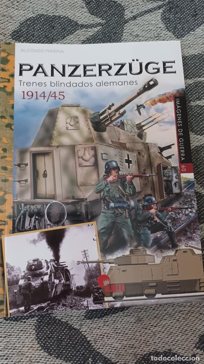 Militaria: Panzerz&uuml;ge. Trenes blindados alemanes. 1914/45 Im&aacute;genes de guerra,60