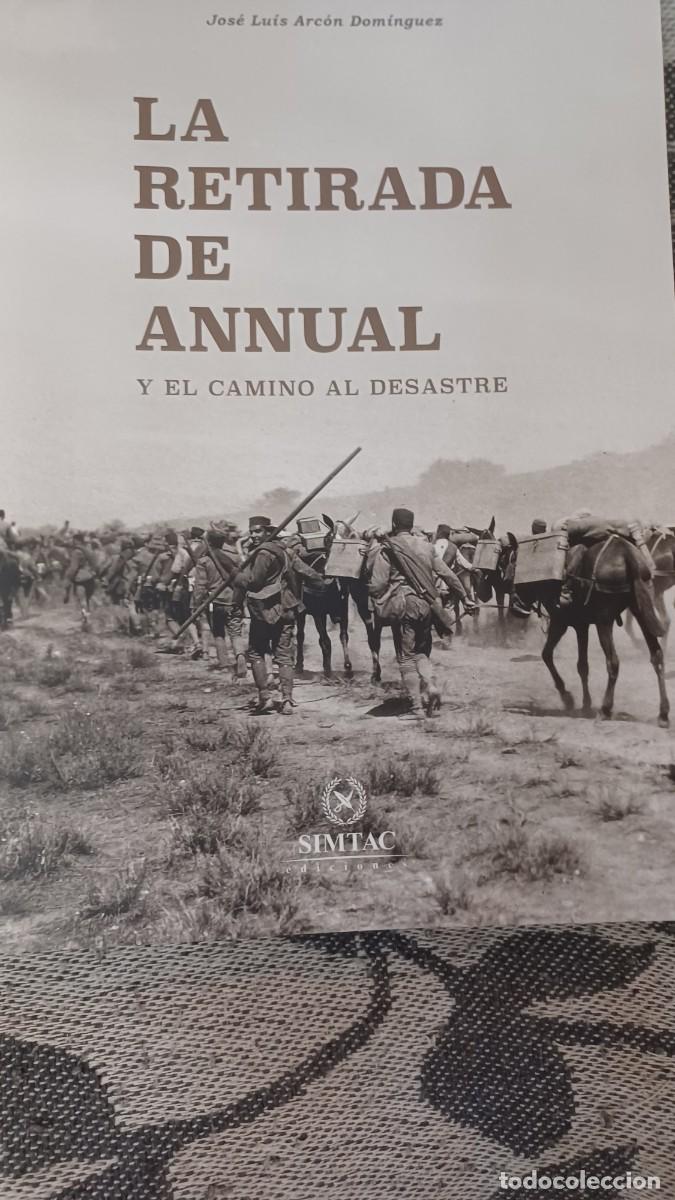 Militaria: La retirada de Annual y el camino al desastre