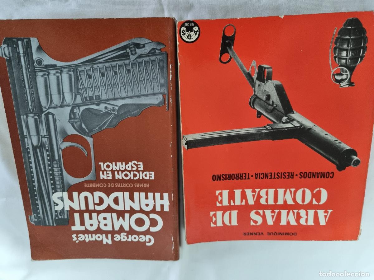 Militaria: 2 LIBROS ARMAS CORTAS DE COMBATE 1987 Y ARMAS DE COMBATE 1985