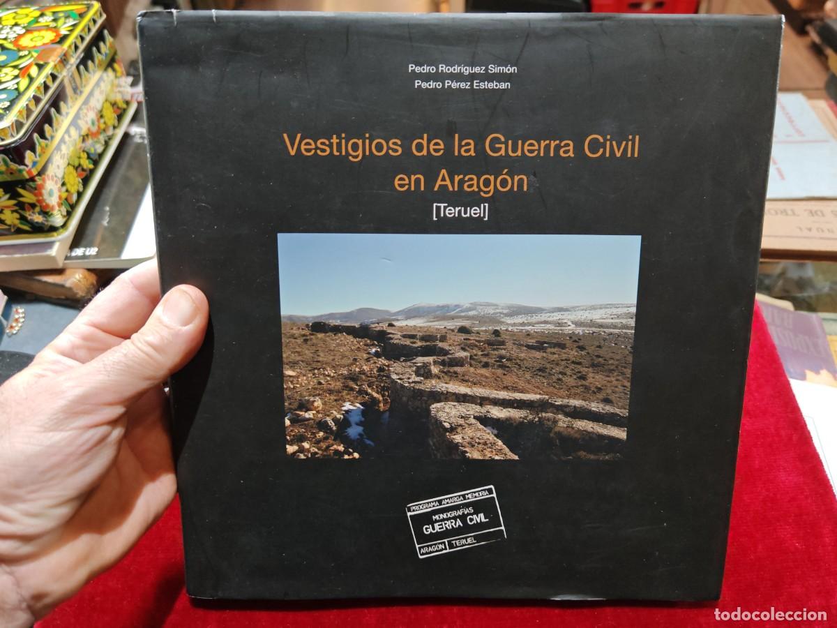 Militaria: Libro vestigios de la guerra civil en Arag&oacute;n teruel