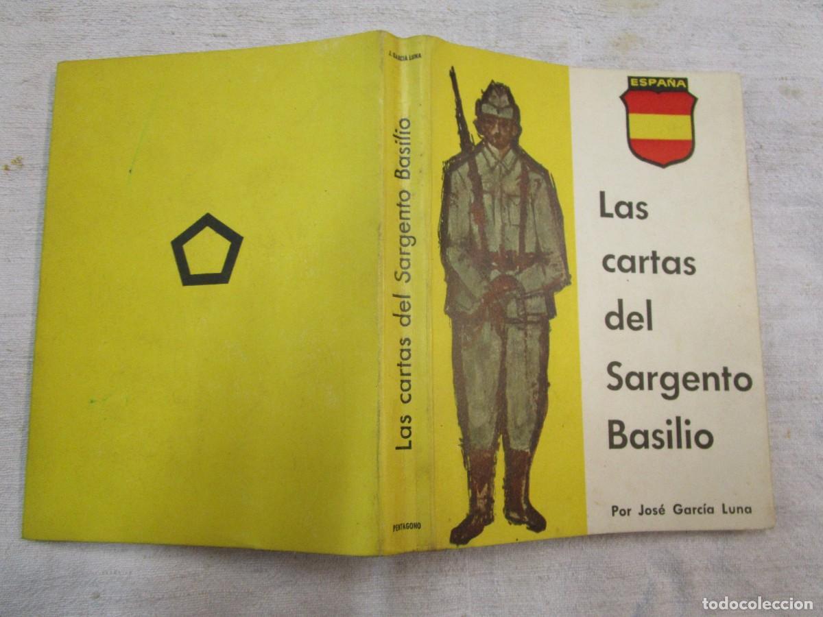 Military Antiques: DIVISION AZUL - Las cartas del sargento Basilio -Jos&eacute; Garc&iacute;a Luna - Edi Pent&aacute;gono 1959 268 pag 17cm.