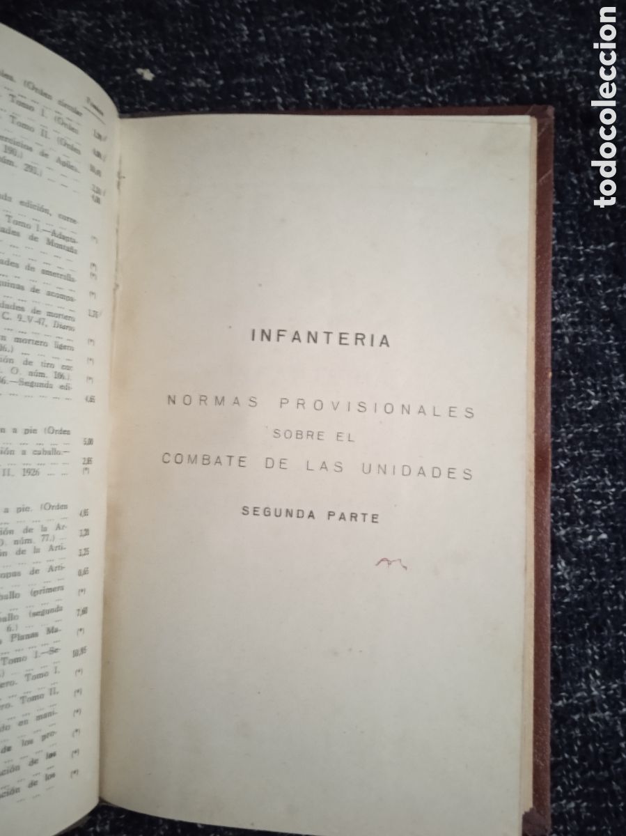 Militaria: INFANTER&Iacute;A NORMAS PROVISIONALES SOBRE EL COMBATE DE LAS UNIDADES - SEGUNDA PARTE