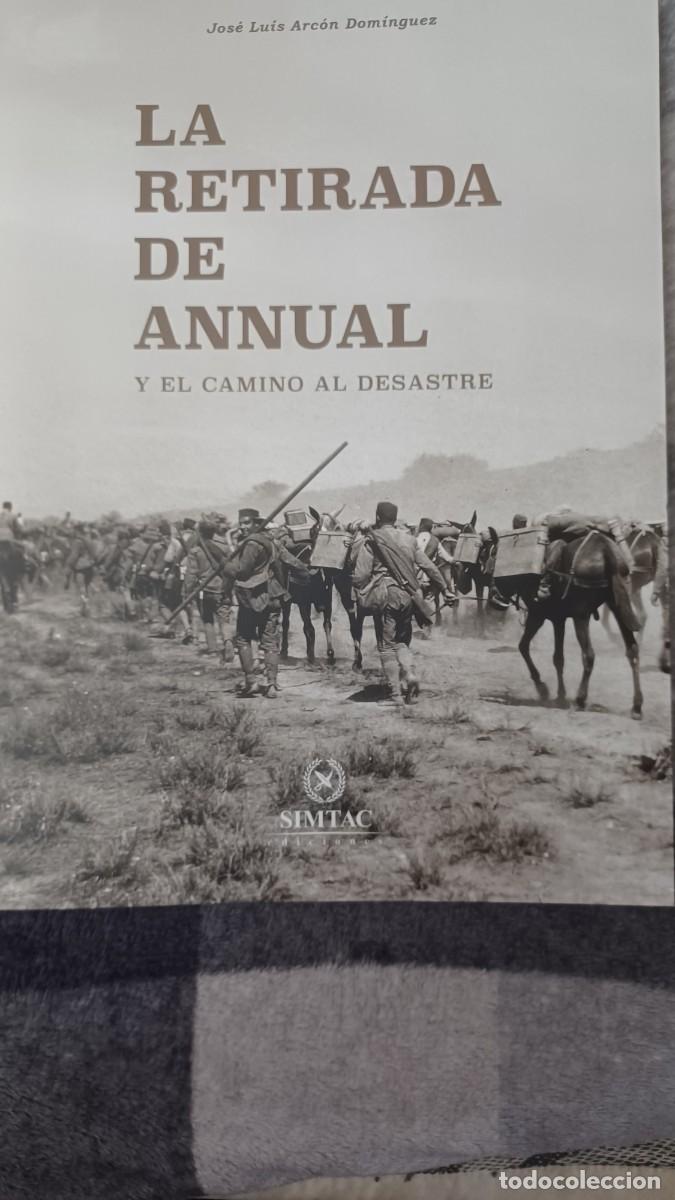 Militaria: La retirada de Annual y el camino al desastre