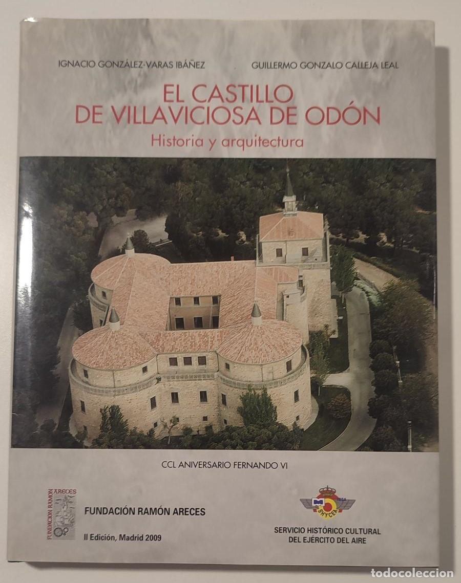 Militaria: LIBRO DEL CASTILLO DE VILLAVICIOSA DE ODON (ARCHIVO HIST&Oacute;RICO DEL EJ&Eacute;RCITO DEL AIRE)