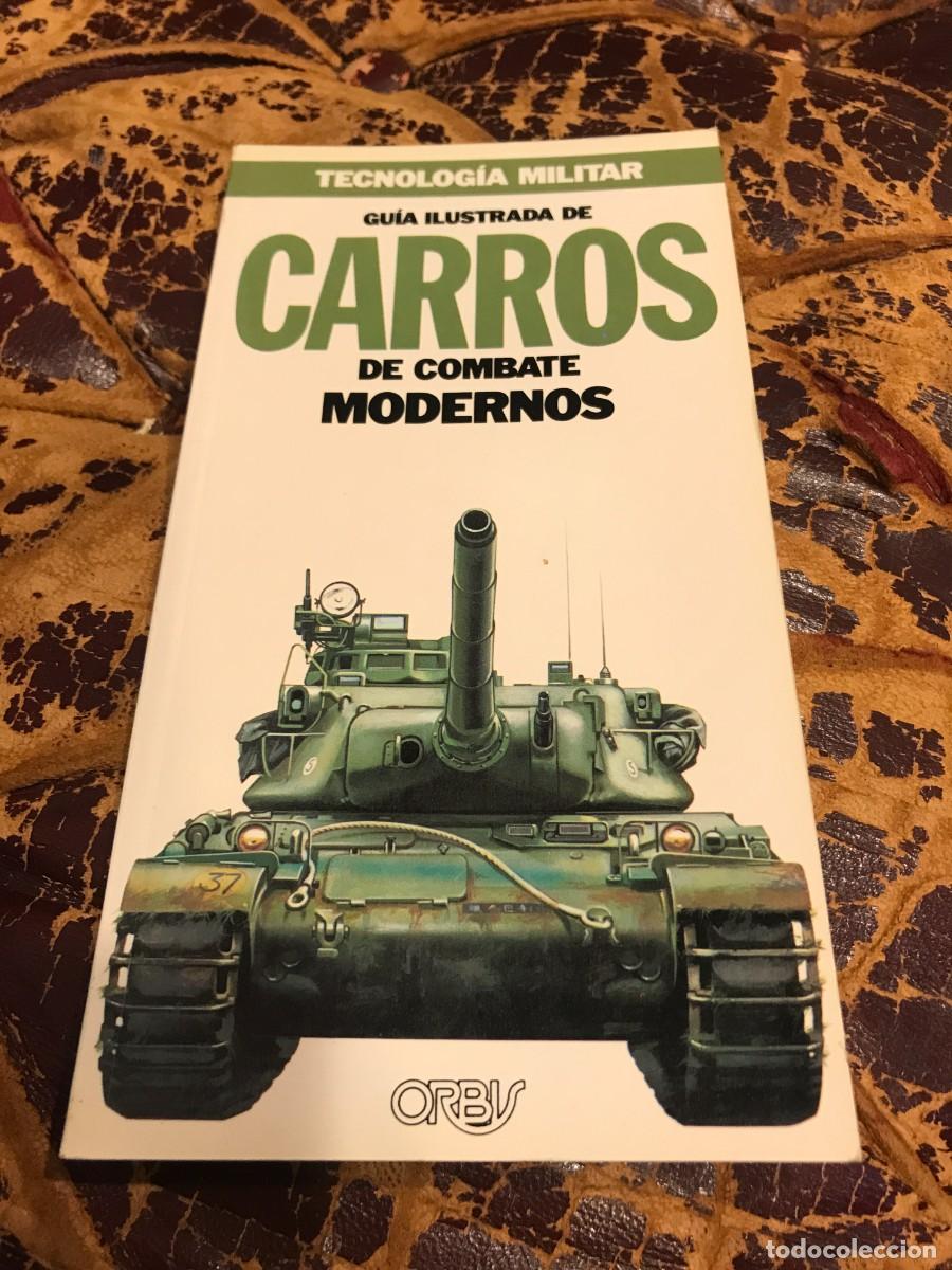 Militaria: GU&Iacute;A ILUSTRADA DE CARROS DE COMBATE MODERNOS. 1986